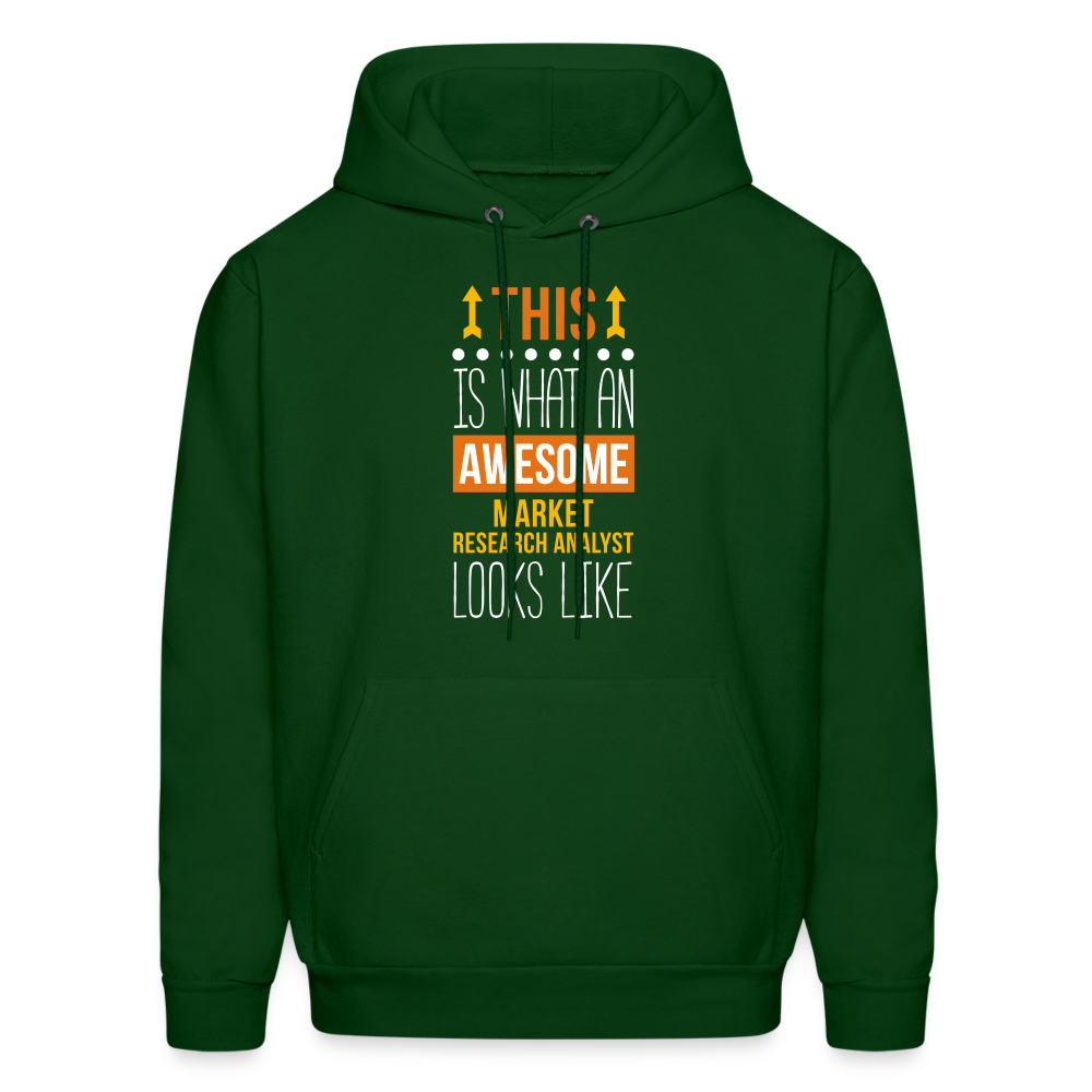 Market Research Analyst This is what an awesome Market Research Analyst looks like  S00087 Men's Hoodie - forest green
