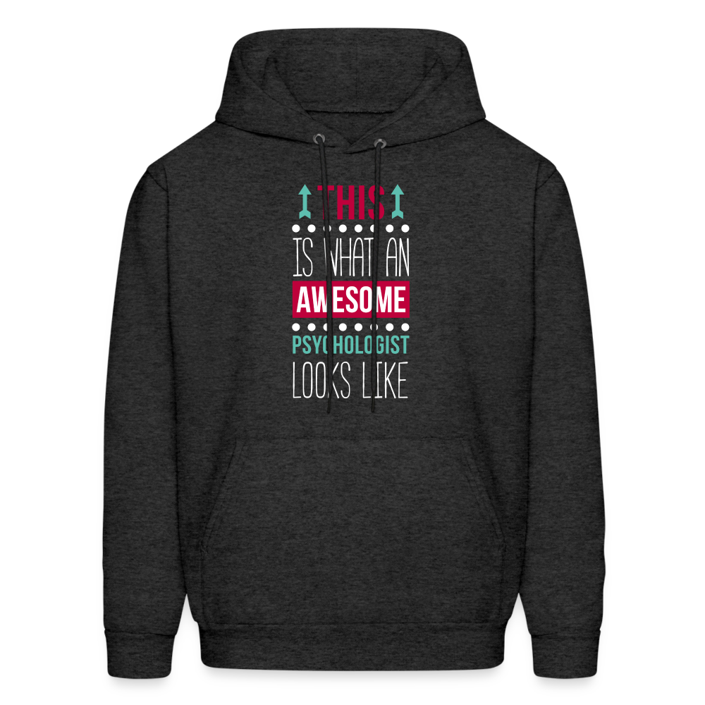 Psychologist This is what an awesome Psychologist looks like S00107 Men's Hoodie - charcoal grey