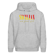 Sicilian and proud of it Unisex Hoodie - heather gray