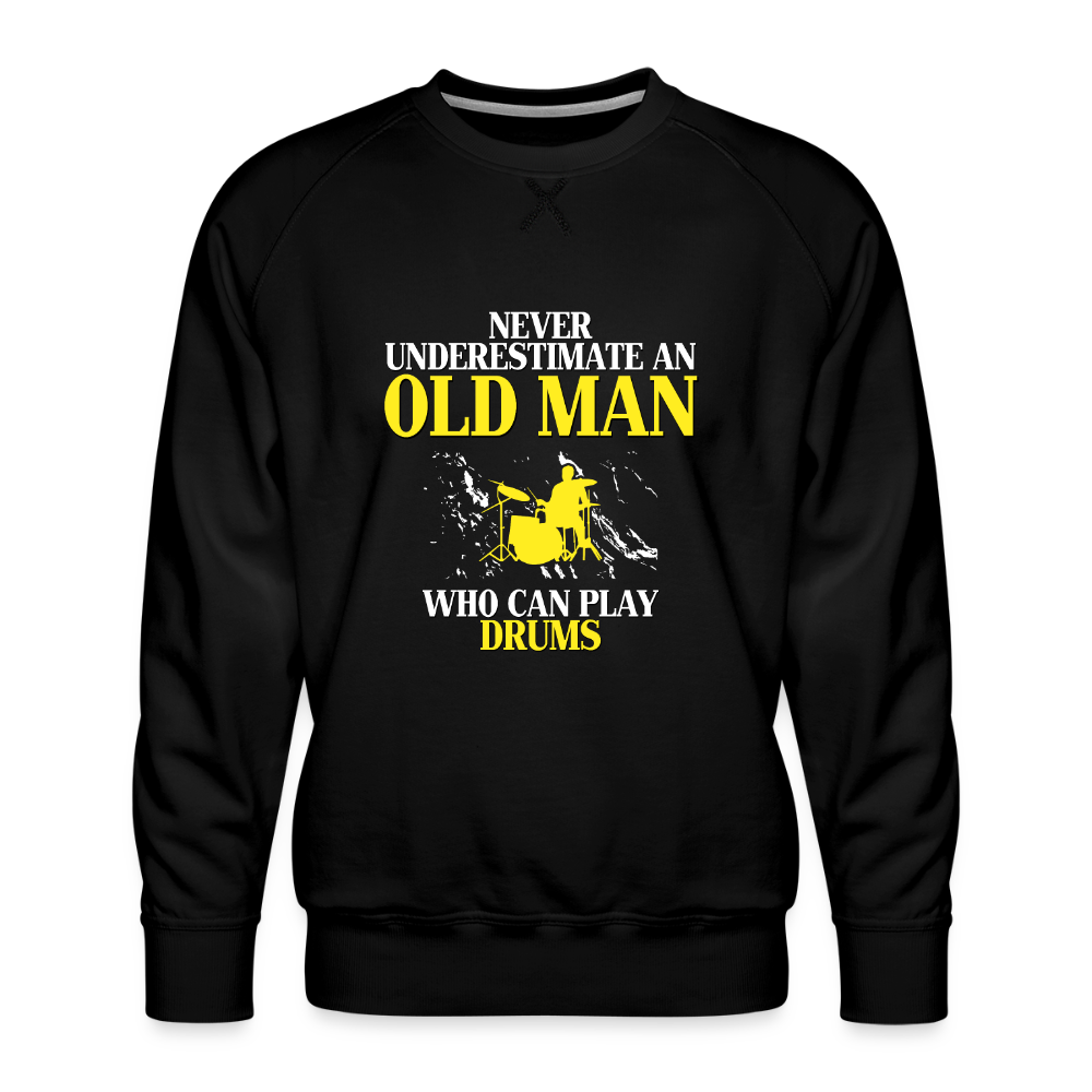 Never underestimate an old man who can play drums Crewneck - black