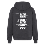 S00307  It's not the size of the dog in the fight, it's the size of the fight in the dog Unisex Zip Hoodie MMA Gift - charcoal grey