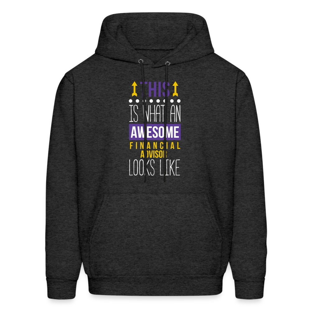 Financial advisor This is what an awesome Financial advisor looks like S00075Men's Hoodie - charcoal grey