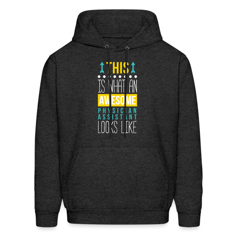 Physician assistant Hoodie - This is what an awesome Physician assistant looks like S00065 Men's Hoodie - charcoal grey