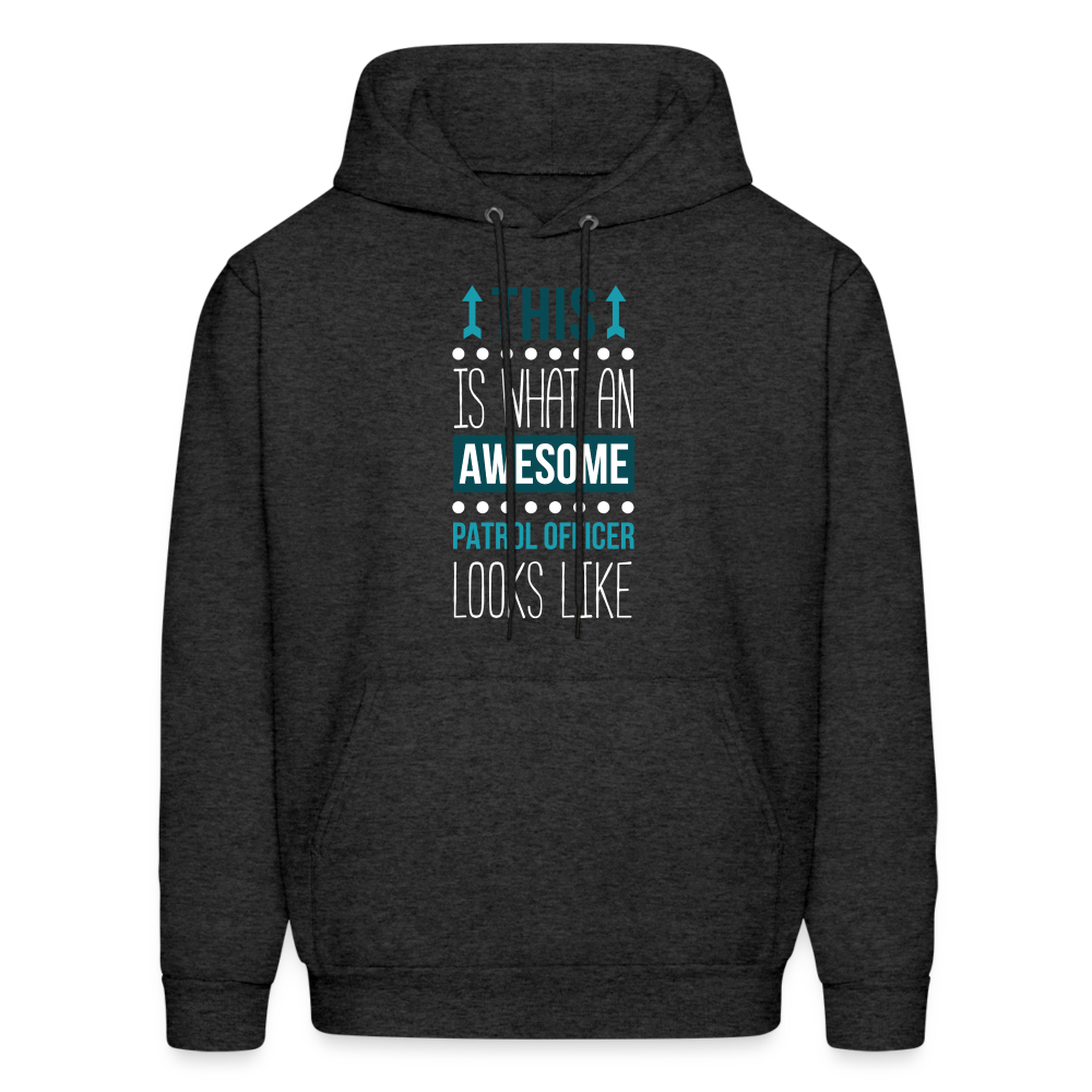 Patrol Officer Hoodie - This is what an awesome Patrol Officer looks like  S00094 Men's Hoodie - charcoal grey
