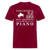 K00045   Piano Gift, Some Grandpas play bingo, Real Grandpas Piano, Grandpa tee, Unisex T-shirt, Grandfather gift, Grandfather t-shirt - burgundy