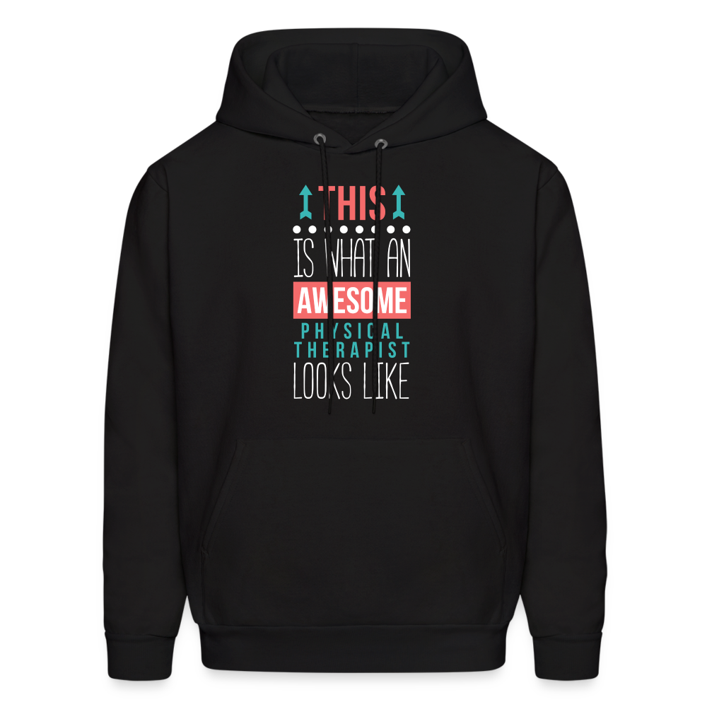 Physical therapist Hoodie - This is what an awesome Physical therapist looks like S00068 Men's Hoodie - black