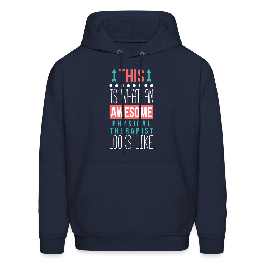 Physical therapist Hoodie - This is what an awesome Physical therapist looks like S00068 Men's Hoodie - navy