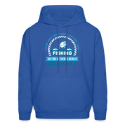S00608  Grandpa Hoodie - There aren't many things I love more than fishing, but one of them is being a grandpa Father's Day GiftMen's Hoodie - royal blue