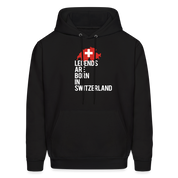 Legends are born in Switzerland Unisex Hoodie - black
