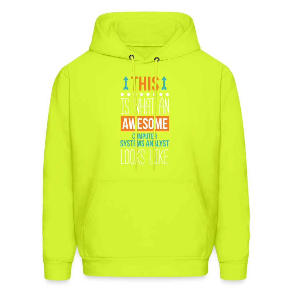 Computer system analyst Hoodie - This is what an awesome Computer system analyst looks like  S00064 Men's Hoodie - safety green