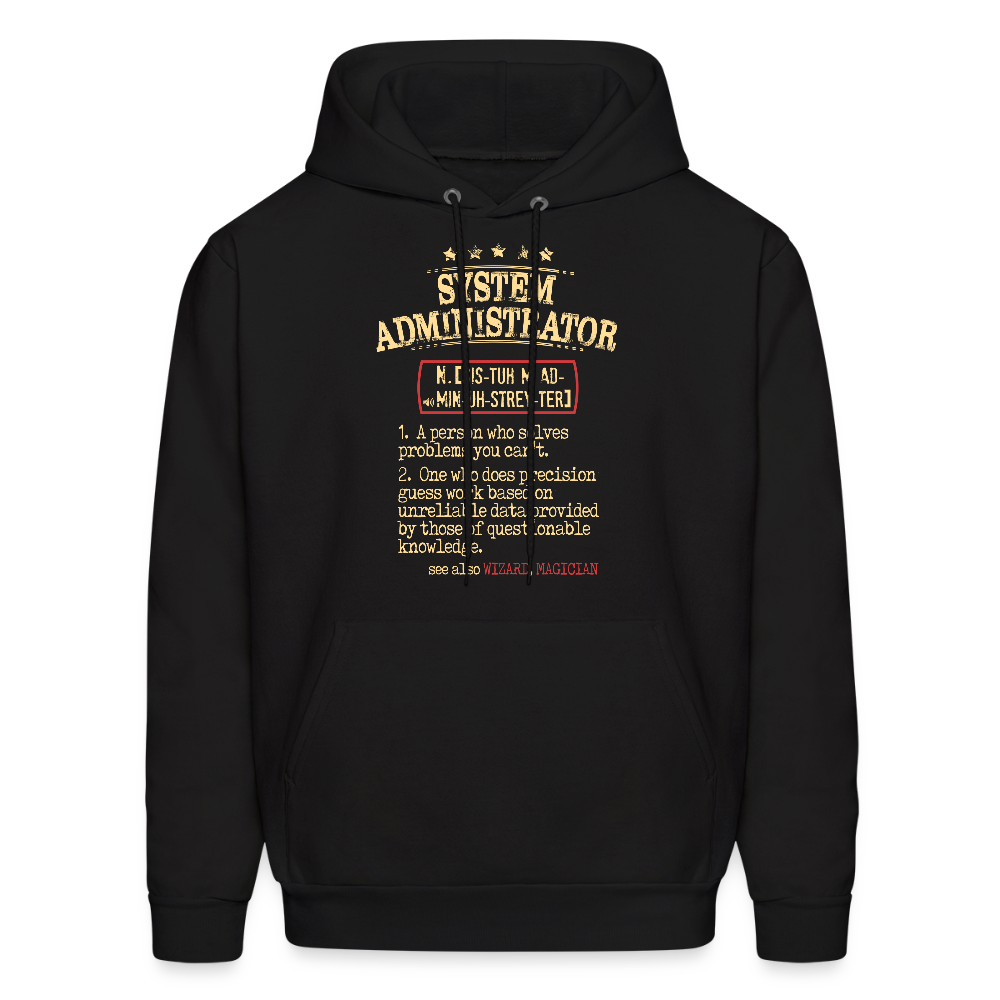 System Administrator Hoodie Unisex Hoodie - black