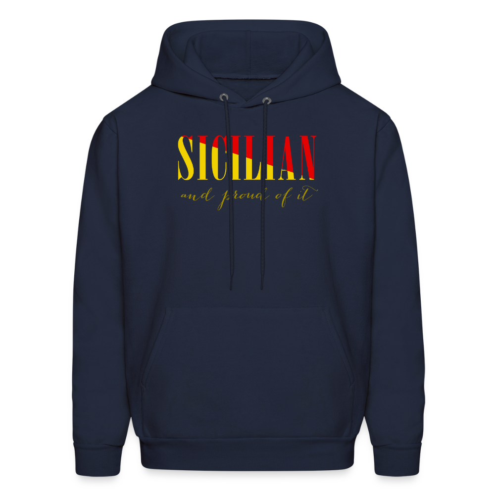 Sicilian and proud of it Unisex Hoodie - navy