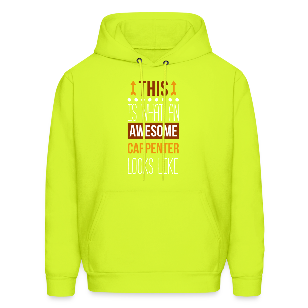 Carpenter Hoodie - This is what an awesome Carpenter looks like  S00096 Men's Hoodie - safety green