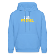 Just wrestle Unisex Hoodie - carolina blue