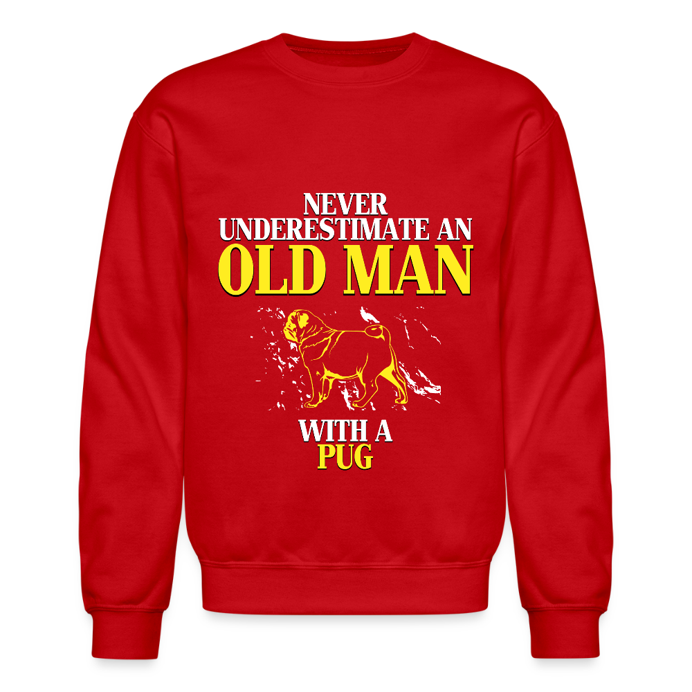 K00702 Pug Hoodie - Never underestimate an old man with a Pug, Father's Day Gift Crewneck Sweatshirt - red
