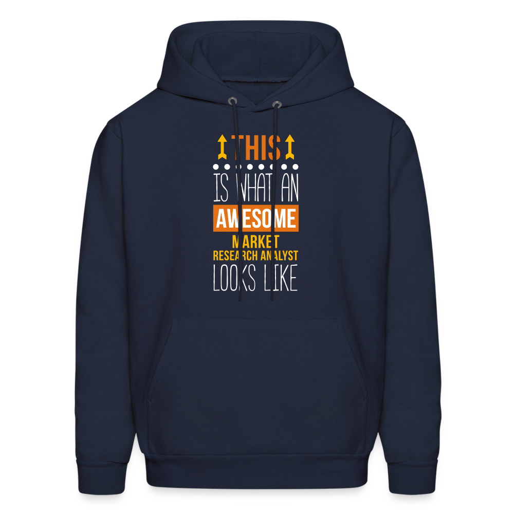 Market Research Analyst This is what an awesome Market Research Analyst looks like  S00087 Men's Hoodie - navy