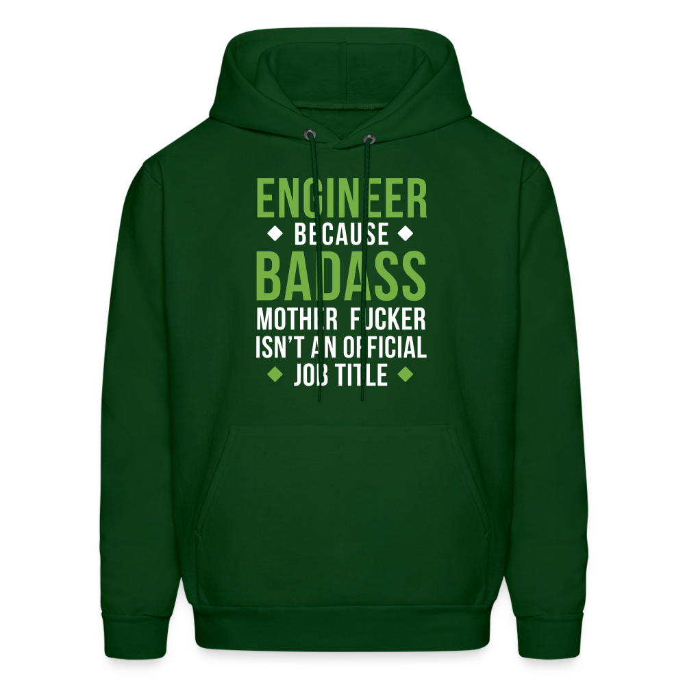 S00145  Engineer Hoodie - Engineer because badass mother fucker isn't an official job title Crewneck Gift Men's Hoodie - forest green