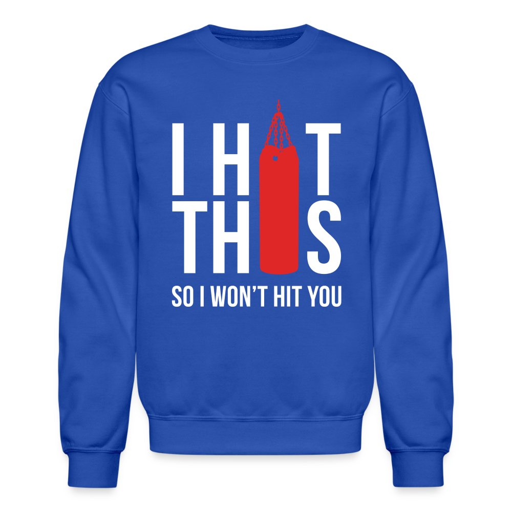 S000187 Boxing i hit this,, so Crewneck Sweatshirt - royal blue
