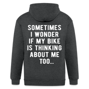 S00211 Sometimes I wonder if my bike is thinking about me too Men's Zip Hoodie - deep heather