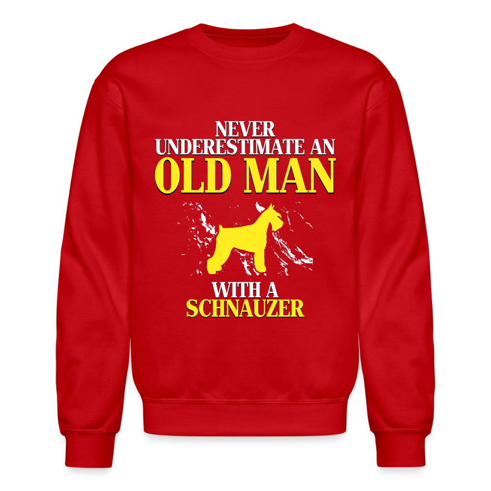 K00695     Personalizable Schnauzer Hoodie - Never underestimate an old man with a Schnauzer,  Crewneck Sweatshirt - red