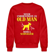 K00695     Personalizable Schnauzer Hoodie - Never underestimate an old man with a Schnauzer,  Crewneck Sweatshirt - red