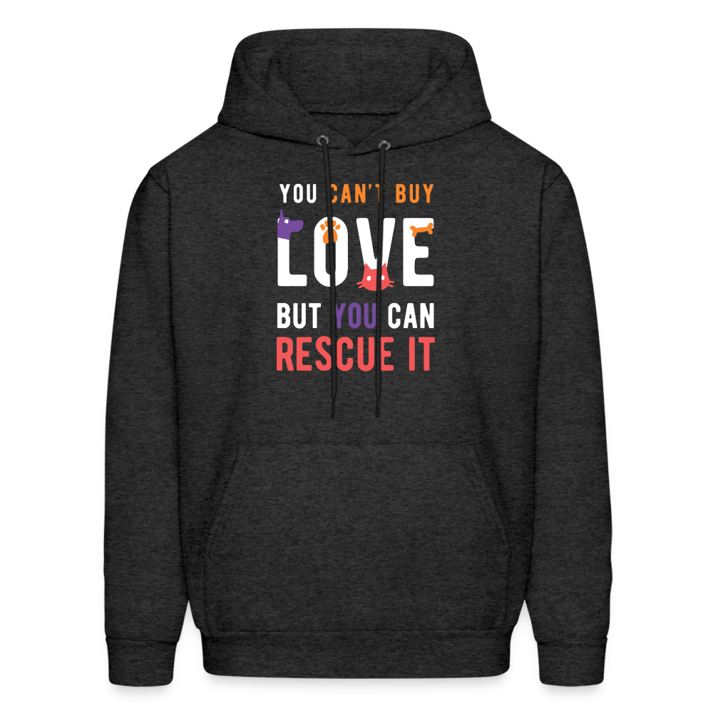 Animal Rescue Hoodie - You can't buy love, but you can rescue it  S00060 Men's Hoodie - charcoal grey