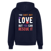 You can't buy love, but you can rescue it Zip Hoodie S00060 - navy