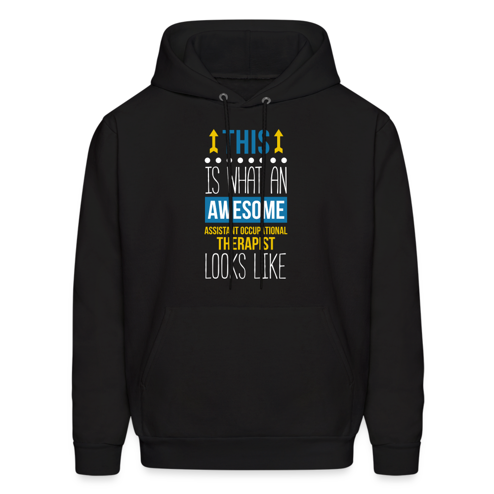TThis is what an awesome Assistant occupational therapist looks like S00072 Men's Hoodie - black