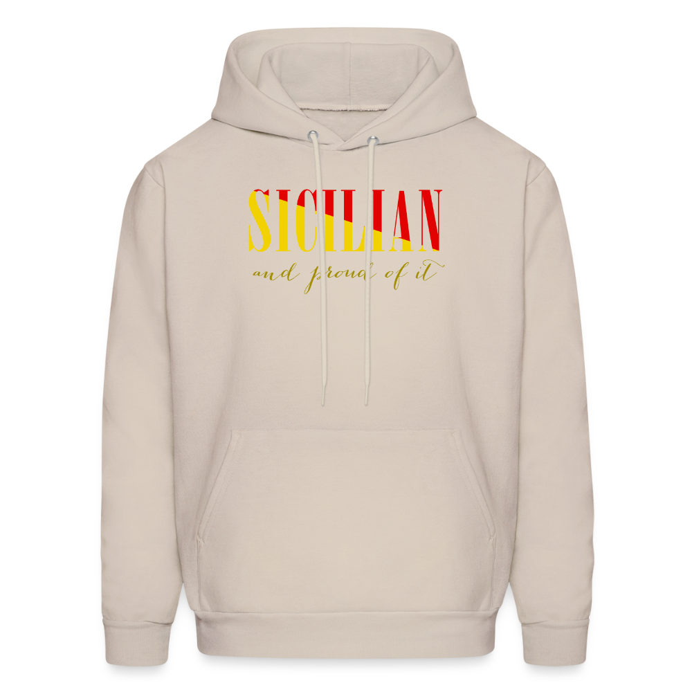 Sicilian and proud of it Unisex Hoodie - Sand