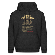 System Administrator Hoodie Unisex Hoodie - charcoal grey