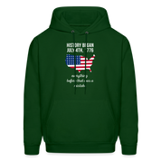 Patriot History began July 4th, 1776, everything before that was a mistake  S00055 Men's Hoodie - forest green
