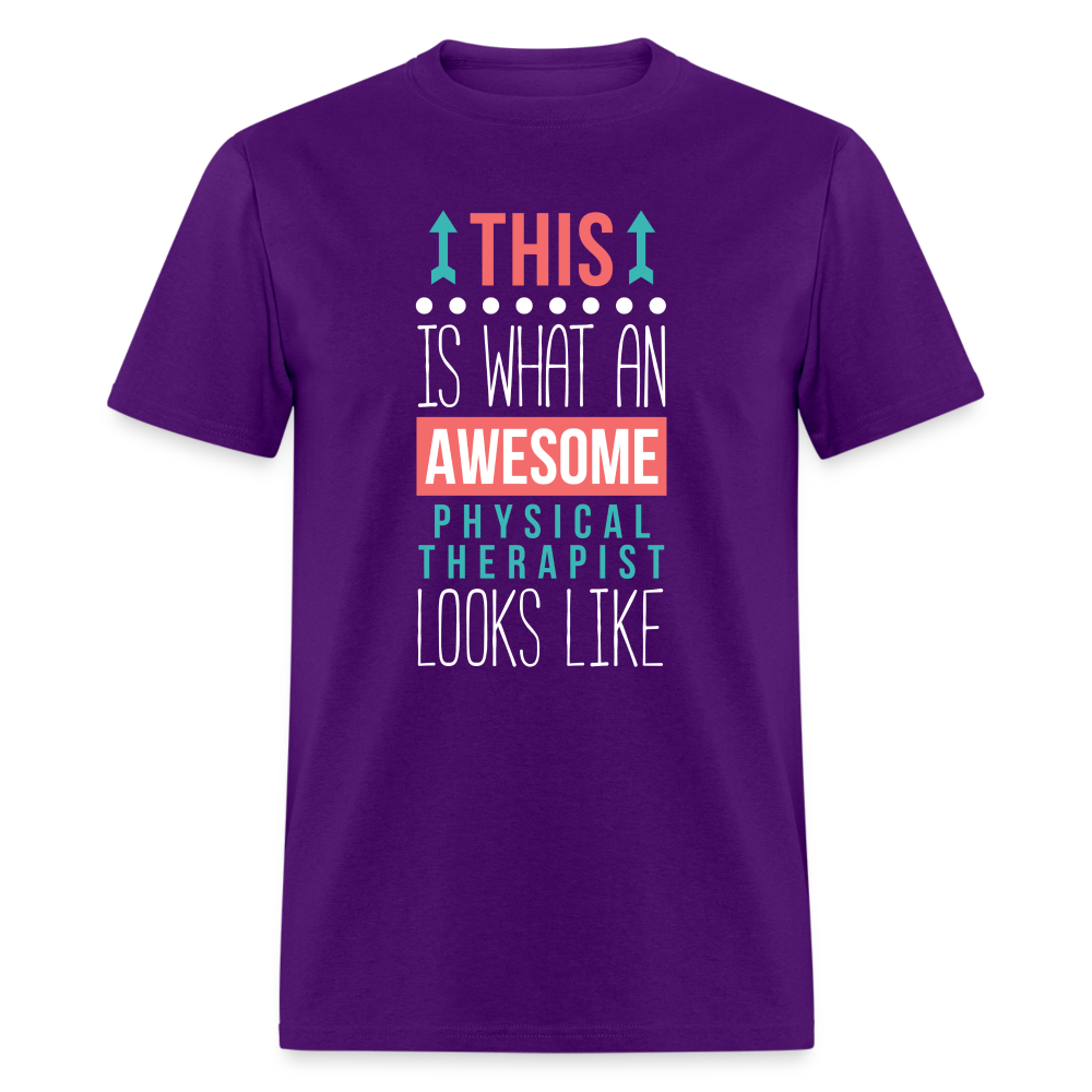 This is what an awesome Physical therapist looks like Unisex Classic T-Shirt - purple