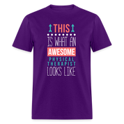 This is what an awesome Physical therapist looks like Unisex Classic T-Shirt - purple