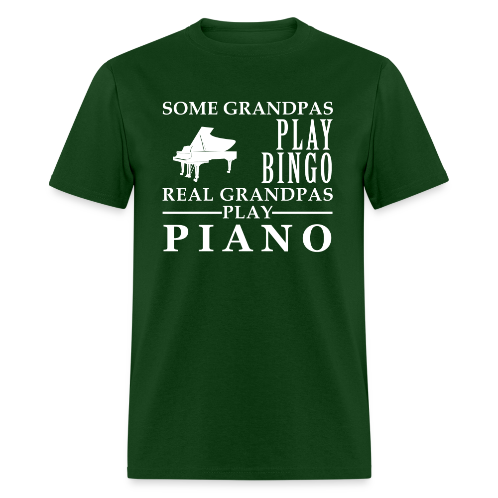 K00045   Piano Gift, Some Grandpas play bingo, Real Grandpas Piano, Grandpa tee, Unisex T-shirt, Grandfather gift, Grandfather t-shirt - forest green