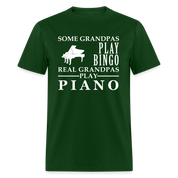 K00045   Piano Gift, Some Grandpas play bingo, Real Grandpas Piano, Grandpa tee, Unisex T-shirt, Grandfather gift, Grandfather t-shirt - forest green