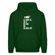 Legends are born in Hungary Men's Hoodie - forest green