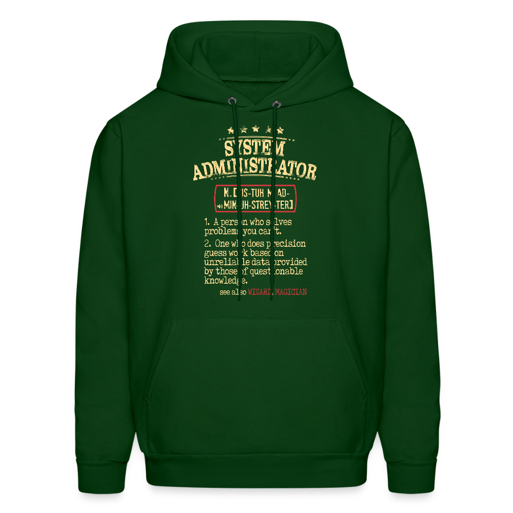 System Administrator Hoodie Unisex Hoodie - forest green