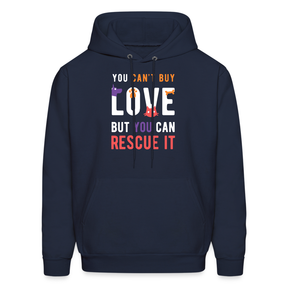 Animal Rescue Hoodie - You can't buy love, but you can rescue it  S00060 Men's Hoodie - navy