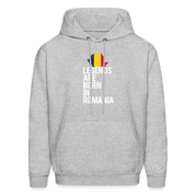 Legends are born in Romania Men's Hoodie - heather gray