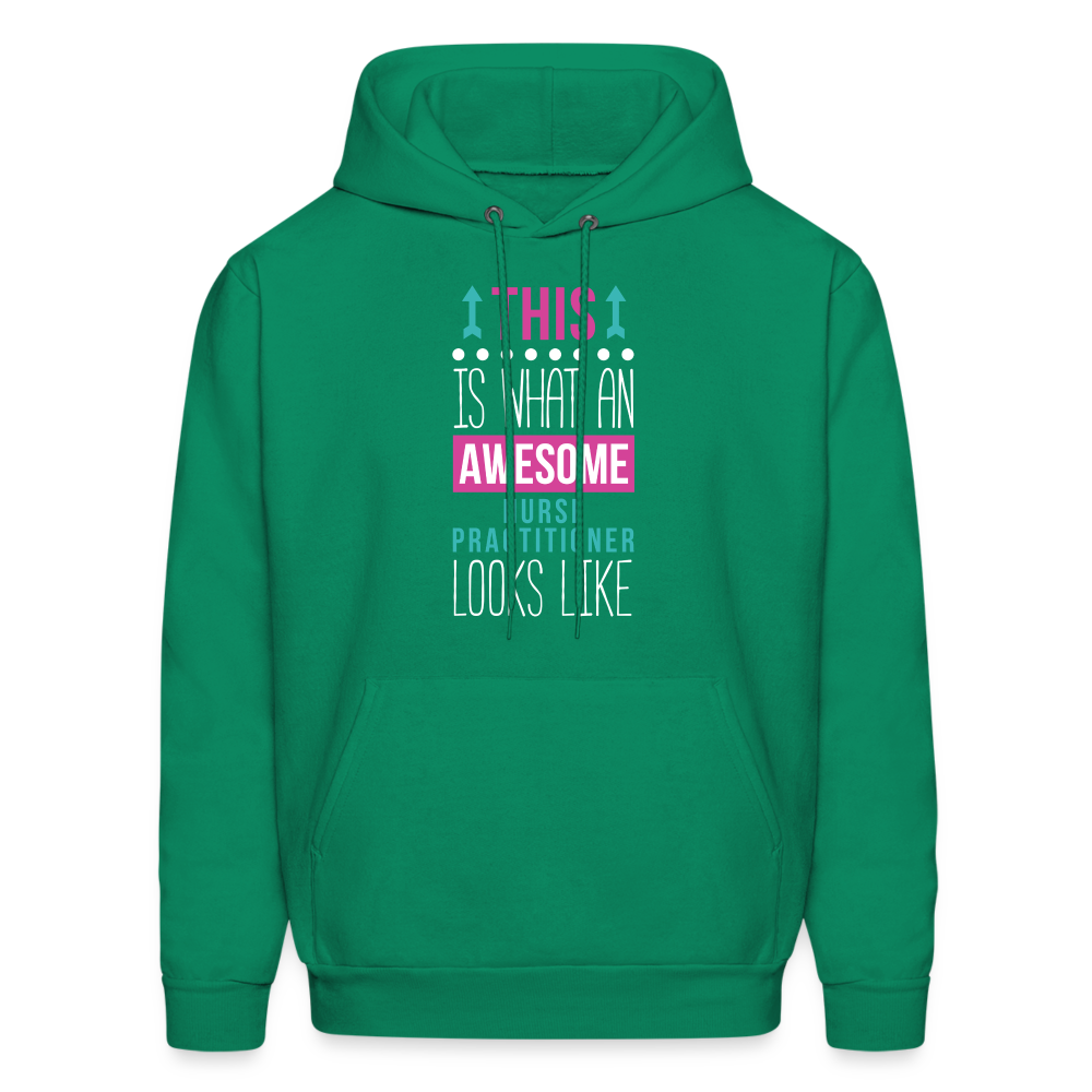 Nurse Practitioner Hoodie - This is what an awesome Nurse Practitioner looks like S00066 Men's Hoodie - kelly green