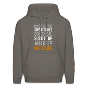 Blood cloths, sweat dries, bones heal, suck it up and keep wrestling Unisex Hoodie - asphalt gray