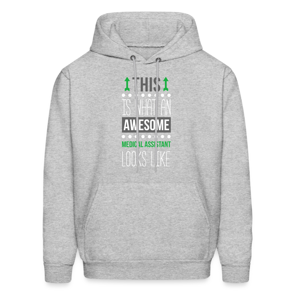 Medical Assistant This is what an awesome Medical Assistant looks like S00093Men's Hoodie - heather gray