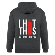 S00187  I hit this, so I won't hit you Unisex Zip Hoodie Boxing Gift - deep heather