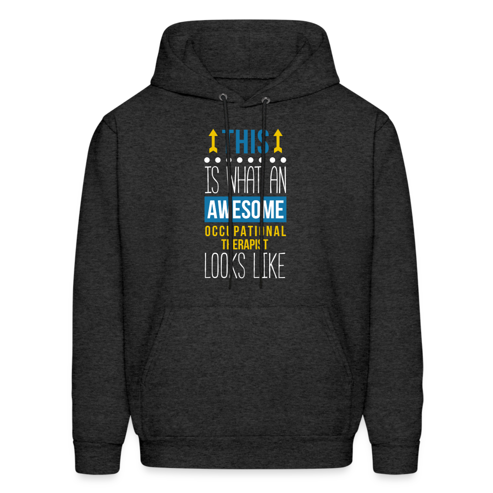 Occupational therapist Hoodie - This is what an awesome Occupational therapist looks like S00073 Men's Hoodie - charcoal grey