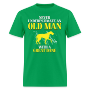 K00694 Great dane Gift, Never underestimate an old man with a Great dane, Grandpa tee, Unisex T-shirt, Grandfather gift, Grandfather t-shirt - bright green