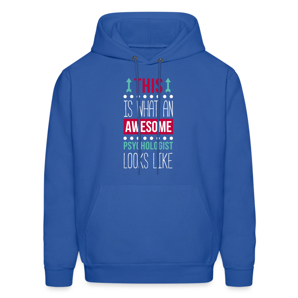 Psychologist This is what an awesome Psychologist looks like S00107 Men's Hoodie - royal blue
