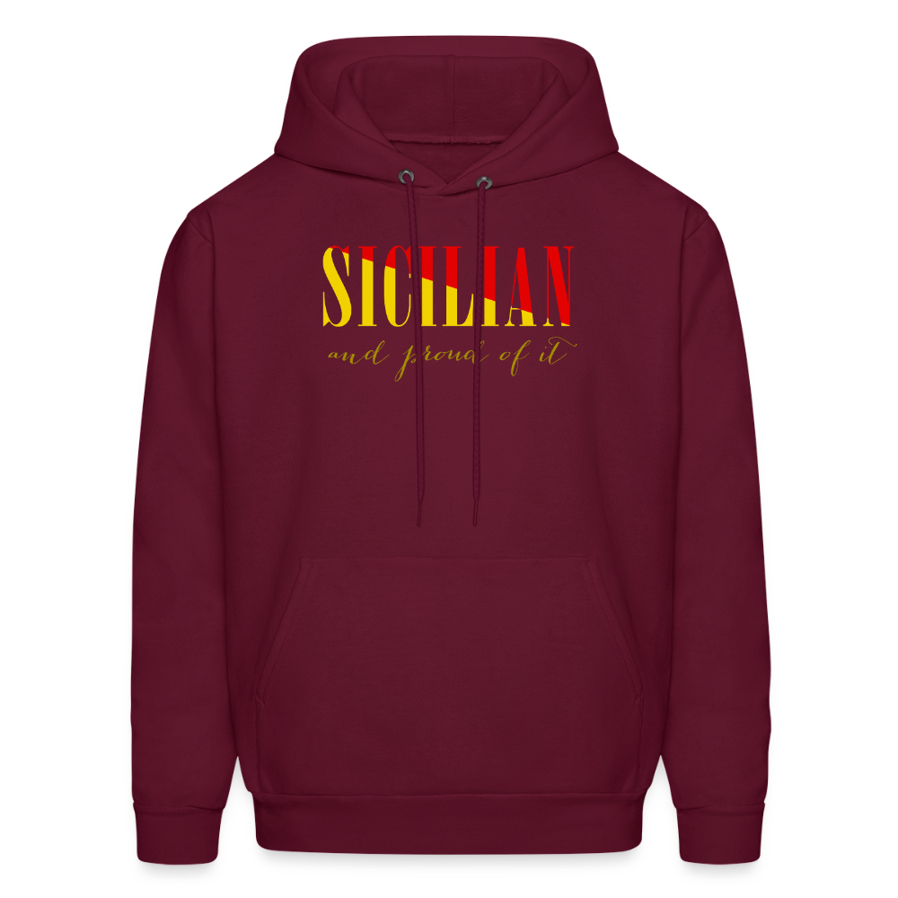 Sicilian and proud of it Unisex Hoodie - burgundy