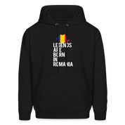 Legends are born in Romania Men's Hoodie - black