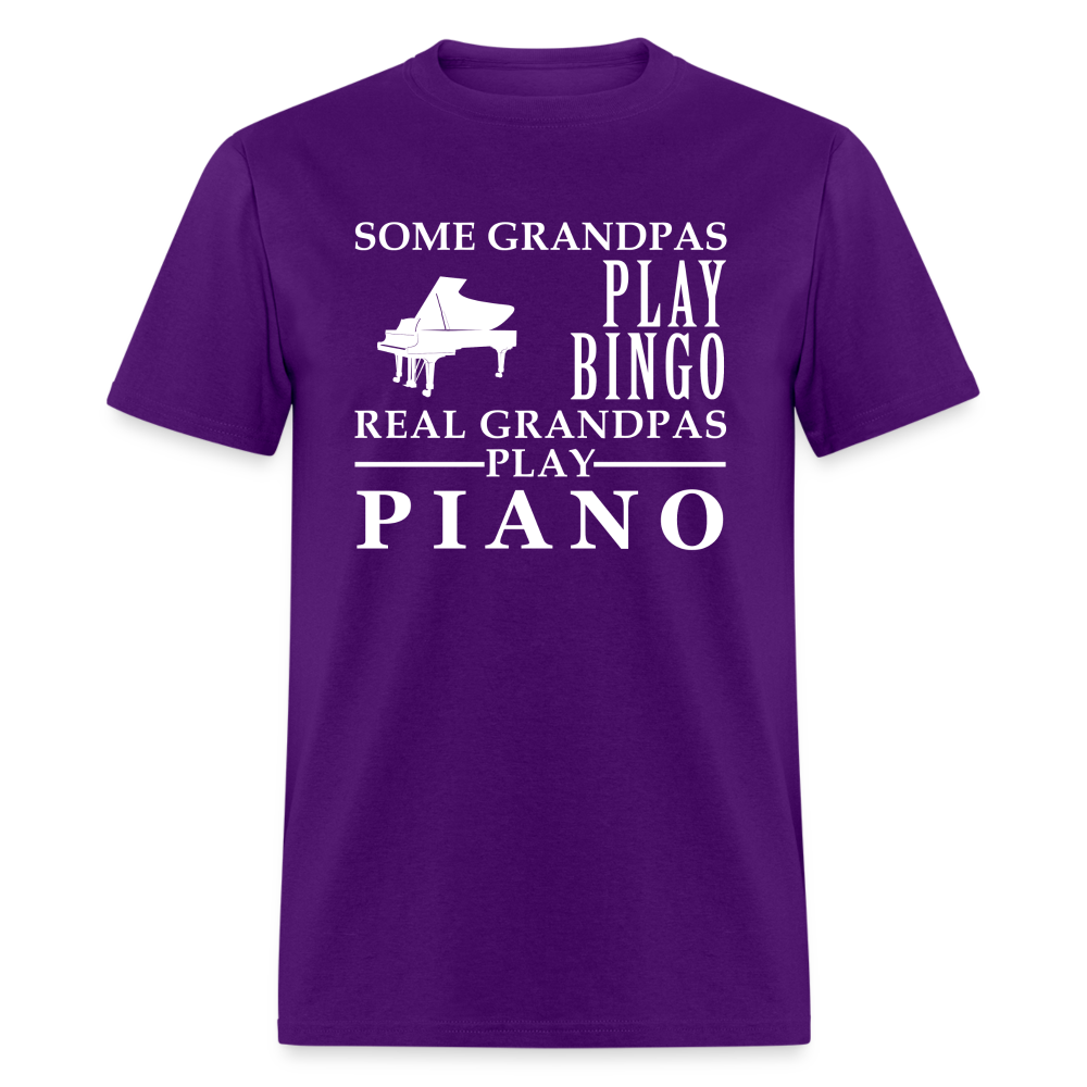 K00045   Piano Gift, Some Grandpas play bingo, Real Grandpas Piano, Grandpa tee, Unisex T-shirt, Grandfather gift, Grandfather t-shirt - purple