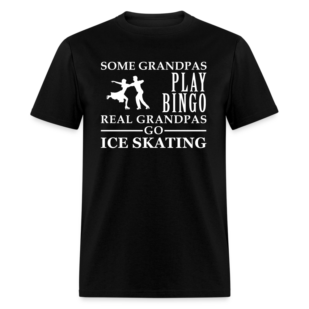 K00040  Ice Skating Gift, Some Grandpas play bingo, Real Grandpas Ice Skating, Grandpa tee, Unisex T-shir - black